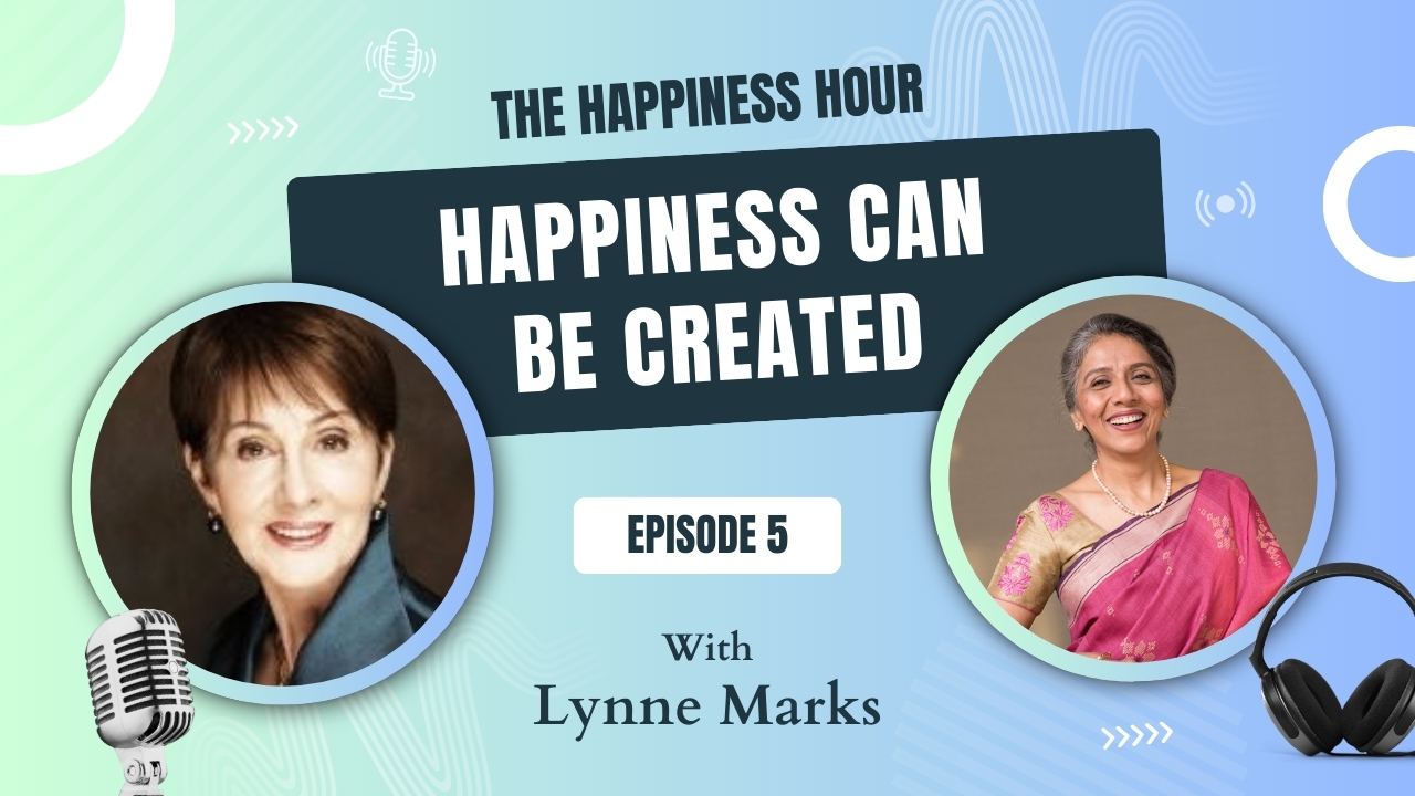 Episode 5: Happiness Can Be Created